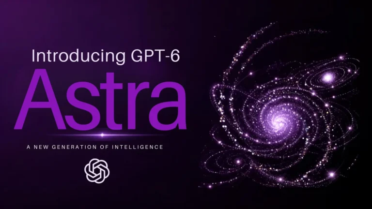 GPT-6 Astra